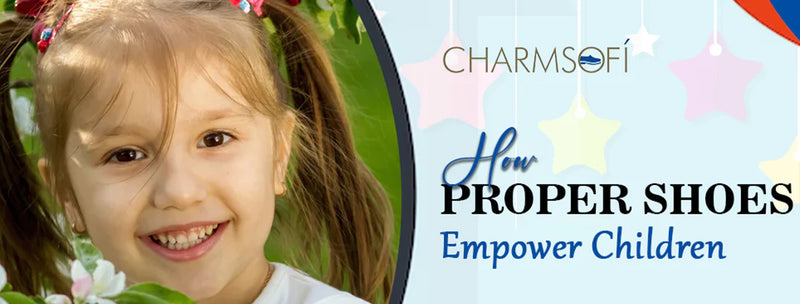 How Proper Shoes Empower Children?